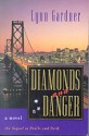 Diamonds and Danger - Lynn Gardner