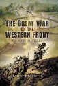 The Great War on the Western Front: A Short History - Paddy Griffith