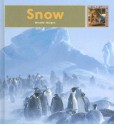 Snow (My First Look at: Weather) (My First Look at: Weather) - Nicole Helget