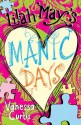 Lilah May's Manic Days - Vanessa Curtis