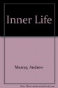 Inner Life - Andrew Murray