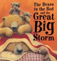 The Bears in the Bed and The Great Big Storm - Paul Bright, Jane Chapman