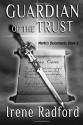 Guardian of the Trust: Merlin's Descendants #2 (Volume 2) - Irene Radford