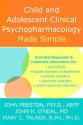 Child & Adolescent Psychopharmacology Made Simple - John D. Preston, Mary C. Talaga