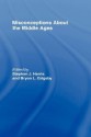 Misconceptions about the Middle Ages (Routledge Studies in Medieval Religion and Culture) - Stephen Harris, Bryon L. Grigsby