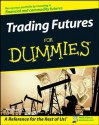 Trading Futures For Dummies - Joe Duarte