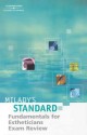 Milady's Standard Fundamentals for Estheticians 9E - Exam Review - Joel Gerson, Janet D'Angelo, Shelley Lotz