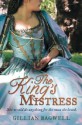 The King's Mistress - Gillian Bagwell