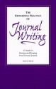 The Rewarding Practice of Journal Writing: A Guide for Starting and Keeping Your Personal Journal - James E. Miller