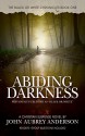 Abiding Darkness (The Black or White Chronicles Book 1) - John Aubrey Anderson