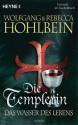 Das Wasser des Lebens - Wolfgang Hohlbein, Rebecca Hohlbein