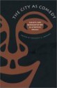 City as Comedy - Gregory W. Dobrov, Ronald Hoffman, Mechal Sobel, Omohundro Institute of Early Amer, Fredrika J. Teute