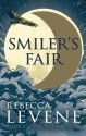 Smiler's Fair (The Hollow Gods) by Levene, Rebecca (2014) Hardcover - Rebecca Levene