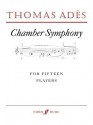 Chamber Symphony: Study Score - Thomas Ades