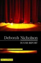 House Report - Deborah Nicholson