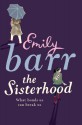 The Sisterhood - Emily Barr