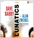 Lunatics - Dave Barry, Alan Zweibel