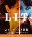 Lit: A Memoir - Mary Karr