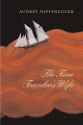 The Time Traveler's Wife - Audrey Niffenegger