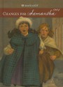 Changes for Samantha: A Winter Story - Valerie Tripp, Dan Andreasen, Luann Roberts