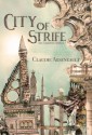 City of Strife: (An Isandor Novel) (City of Spires Book 1) - Claudie Arseneault