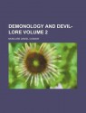 Demonology and Devil-Lore (Volume 2) - Moncure D. Conway