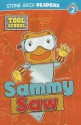 Sammy Saw (Stone Arch Readers - Level 2 (Quality))) - Adria Fay Klein, Andrew Rowland