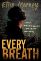 Every Breath - Ellie Marney