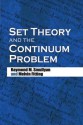 Set Theory And The Continuum Problem - Raymond M. Smullyan, Melvin Fitting