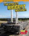 The World's Dirtiest Machines. Jennifer Blizin Gillis - Gillis, Jennifer Blizin Gillis