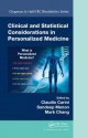 Clinical and Statistical Considerations in Personalized Medicine - Claudio Carini, Sandeep M Menon, Mark Chang