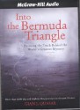 Into the Bermuda Triangle: Pursuing the Truth Behind the World's Greatest Mystery - Gian Quasar