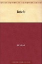 Briefe (Übersetzung von Voß) (German Edition) - Horaz