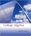 College Algebra - John W. Coburn