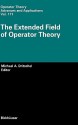 The Extended Field of Operator Theory - Michael A. Dritschel