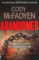 Abandoned by Cody Mcfadyen (4-Feb-2010) Paperback - Cody Mcfadyen