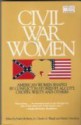 Civil War Women: American Women Shaped by Conflict in Stories by Alcott, Chopin, Welty and Others - Frank McSherry, Charles G. Waugh