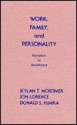 Work, Family, and Personality: Transition of Adulthood - Jeylan T. Mortimer