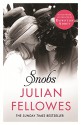 Snobs - Lord Julian Fellowes