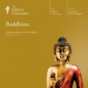 Buddhism - The Great Courses, Malcolm David Eckel