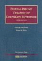 Federal Income Taxation Of Corporate Enterpise (University Casebook Series) - Bernard Wolfman, Diane M. Ring