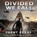 Divided We Fall - Trent Reedy, Andrew Eiden