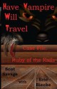 Have Vampire, Will Travel - Scot Savage, Eric Bieche