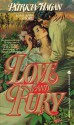 Love and Fury - Patricia Hagan