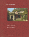 Villa Ottolenghi (One House) - Francesco Dal Co, Carlo Scarpa