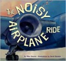 The Noisy Airplane Ride - Mike Downs