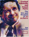 Cracked Sidewalks and French Pastry: The Wit and Wisdom of Al McGuire - Tom Kertscher, Dean Smith, Al Megune, Tom Kentsches