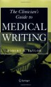 Clinician's Guide to Medical Writing - Robert B. Taylor