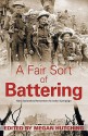 A Fair Sort of Battering: New Zealanders Remember the Italian Campaign. Edited by Megan Hutching - Megan Hutching