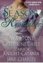 A Season to Remember - Ava Stone, Catherine Gayle, Jerrica Knight-Catania, Jane Charles